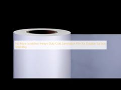 No More Scratches! Heavy-Duty Cold Lamination Film for Durable Surface Shielding