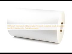 6H Pencil-Hardness Cold Lamination Film with Industrial-Grade Durability and Soft Hardness for Digital Lamination