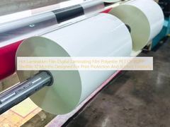 Hot Lamination Film Digital Laminating Film Polyester PET Or BOPP Shelflife 12 Months Designed For Print Protection And Surface Finishing